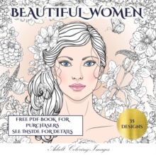 Image for Adult Coloring Images (Beautiful Women) : An adult coloring (colouring) book with 35 coloring pages: Beautiful Women (Adult colouring (coloring) books)
