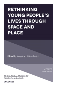 Image for Rethinking Young People's Lives Through Space and Place
