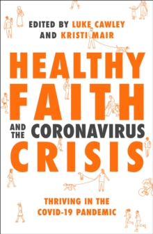Image for Healthy Faith and the Coronavirus Crisis