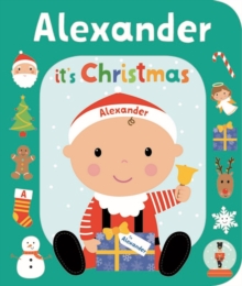 It’s Christmas Alexander