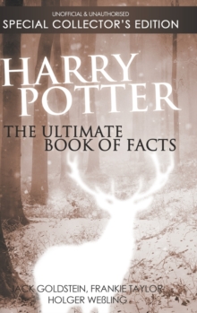 Image for Harry Potter : The Ultimate Book of Facts: Special Collector's Edition