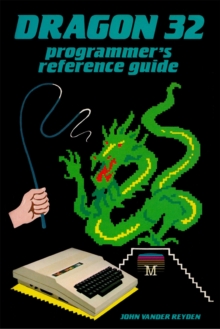 Image for Dragon 32 Programmer's Reference Guide