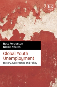 Image for Global youth unemployment  : history, governance and policy