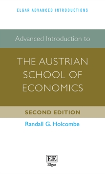Image for Advanced introduction to the Austrian school of economics