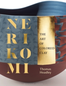 Image for Nerikomi: The Art of Colored Clay