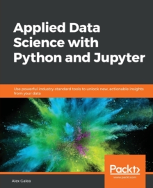 Applied Data Science with Python and Jupyter by Galea, Alex ...