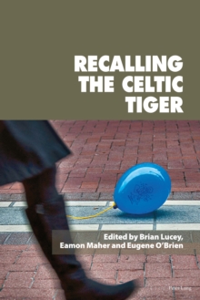 Image for Recalling the Celtic Tiger