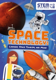 Image for Space Technology: Landers, Space Tourism, and More