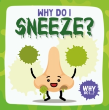 Image for Why do I sneeze?