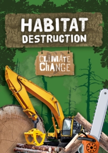 Habitat destruction - Brundle, Harriet
