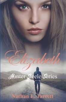 Image for Elizabeth : Hunter Steele Series