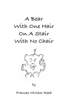 Image for A Bear with One Hair on a Stair with No Chair