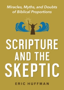 Image for Scripture and the Skeptic