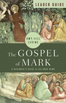 Image for Gospel of Mark Leader Guide: A Beginner's Guide to the Good News