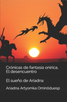 Image for Cronicas de fantasia onirica, El desencuentro