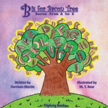 Image for B is for Bacon Tree : Bacon from A to Z