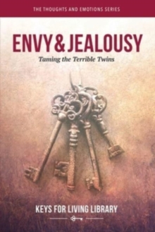 Keys for Living: Envy AND Jealousy