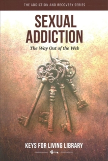 Keys for Living: Sexual Addiction