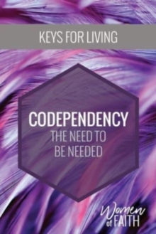 Codependency: The Need to Be Needed