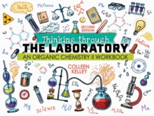 Image for Thinking Through the Laboratory : An Organic Chemistry II Workbook