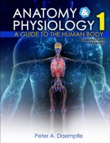 Image for Anatomy and Physiology I Laboratory Manual : A Guide to the Human Body