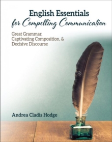 English Essentials for Compelling Communication
