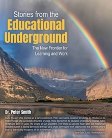 Stories from the Educational Underground