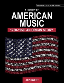 History of American Music 1750-1950