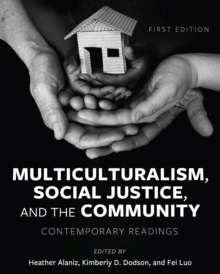 Image for Multiculturalism, Social Justice, and the Community