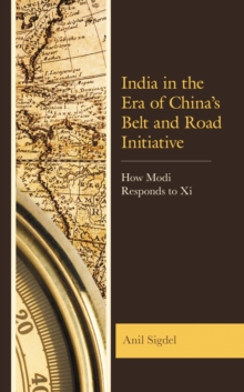 India in the Era of China's Belt and Road Initiative