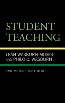 Student Teaching: Past, Present, and Future
