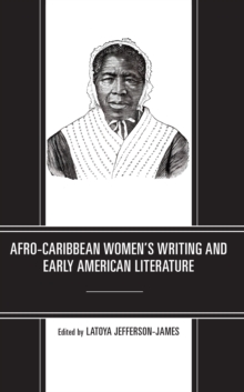 Image for Afro-Caribbean Women's Writing and Early American Literature