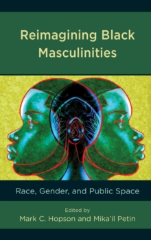 Image for Reimagining Black Masculinities