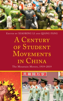 Image for A century of student movements in China: the mountain movers, 1919-2019