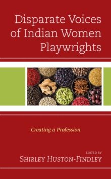 Image for Disparate Voices of Indian Women Playwrights: Creating a Profession