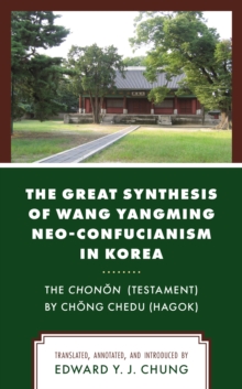 Great Synthesis of Wang Yangming Neo-Confucianism in Korea