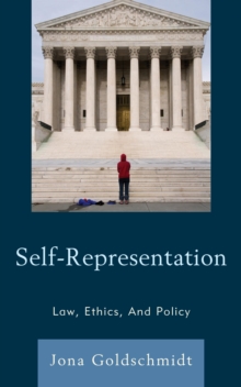 Image for Self-Representation: Law, Ethics, and Policy