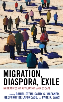 Image for Migration, Diaspora, Exile