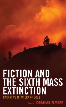 Image for Fiction and the Sixth Mass Extinction