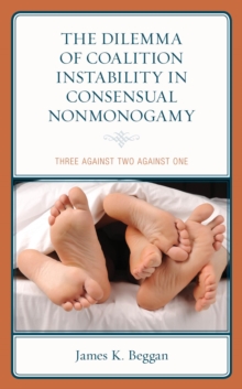 Image for The Dilemma of Coalition Instability in Consensual Nonmonogamy: Three Against Two Against One