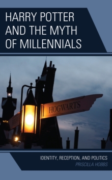 Image for Harry Potter and the Myth of Millennials