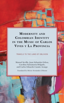 Modernity and Colombian Identity in the Music of Carlos Vives y La Provincia