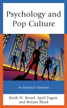 Psychology and Pop Culture: An Empirical Adventure