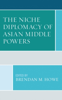 Niche Diplomacy of Asian Middle Powers