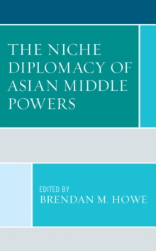 Image for The niche diplomacy of Asian middle powers
