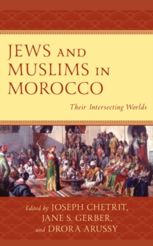 Image for Jews and Muslims in Morocco