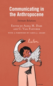 Image for Communicating in the Anthropocene: Intimate Relations
