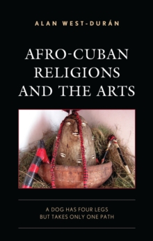 Afro-Cuban Religions and the Arts