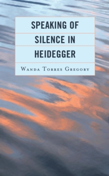 Image for Speaking of Silence in Heidegger