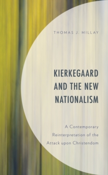 Image for Kierkegaard and the New Nationalism